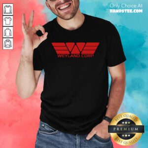 Good Weyland Corp Nerd T-Shirt