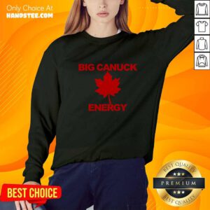 Nice Big Canuck Energy Maple Leaf Sweater