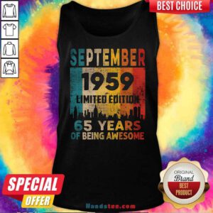 Nice-Born-In-September-1959-65-Years-Of-Being-Awesome-Vintage-Tank-top.jpg September 9, 2024 149 KB 1080 by 1080 pixels Edit Image Delete permanently Alt Text Learn how to describe the purpose of the image(opens in a new tab). Leave empty if the image is purely decorative.Title Tank-top Caption Nice Born In September 1959 65 Years Of Being Awesome Vintage Tank-top Description