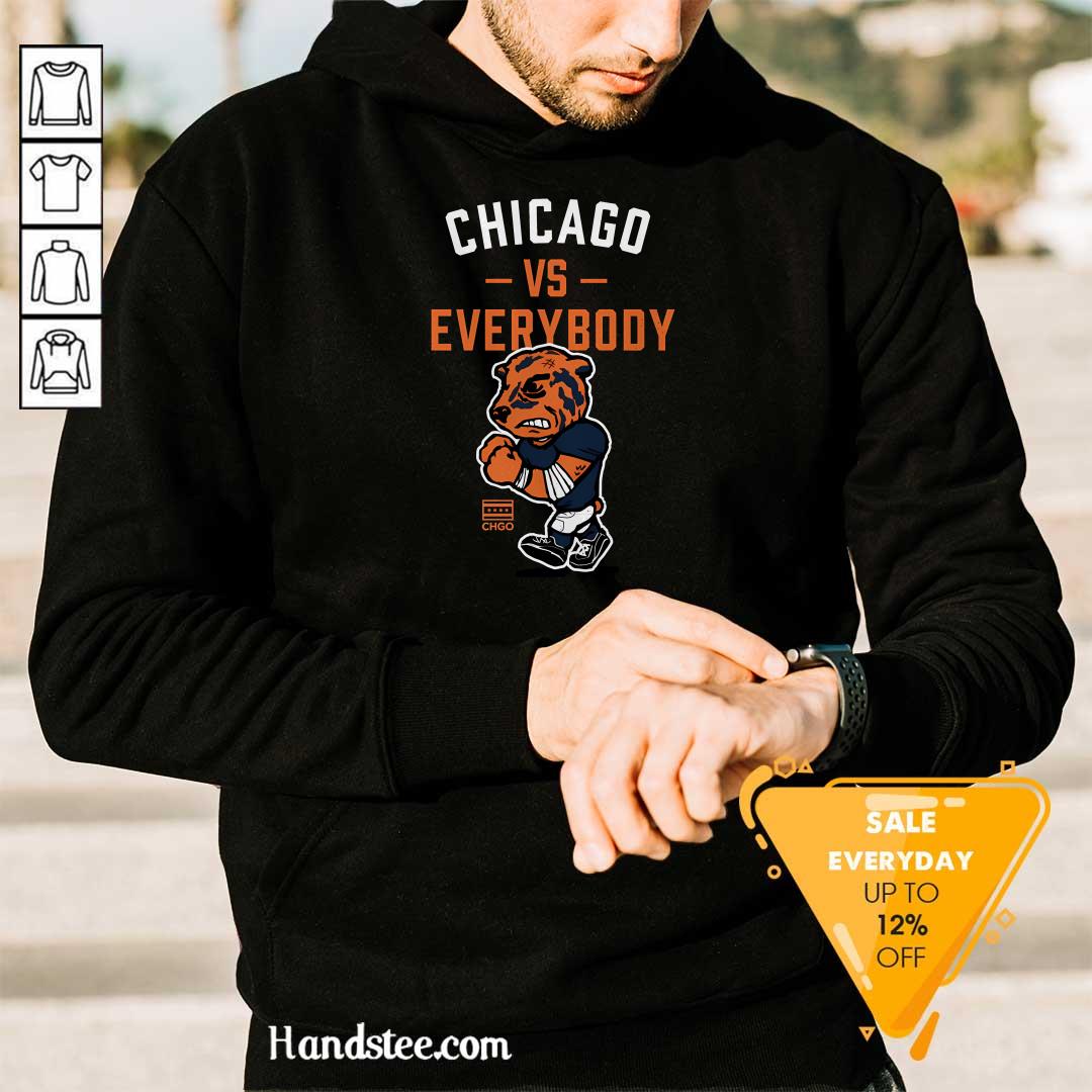 Nice Chicago Vs Everybody CHGO Hoodie