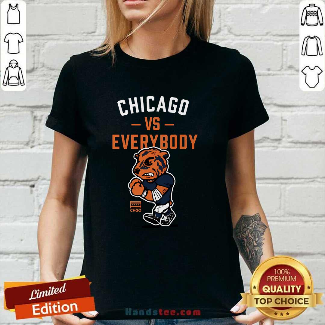Nice Chicago Vs Everybody CHGO Ladies-tee