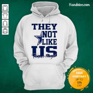 Original Dallas Cowboys They Not Like Us Hoodie