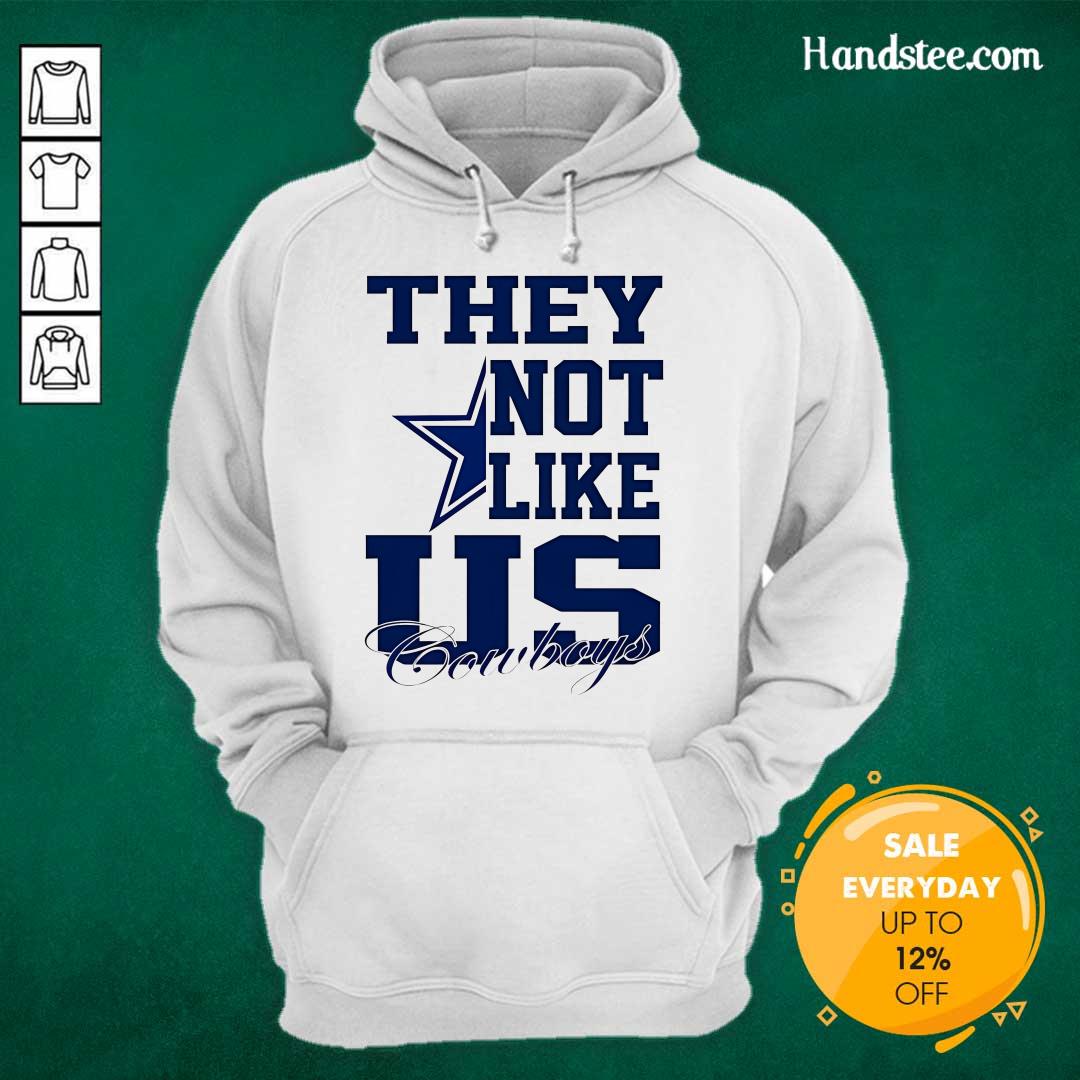 Original Dallas Cowboys They Not Like Us Hoodie