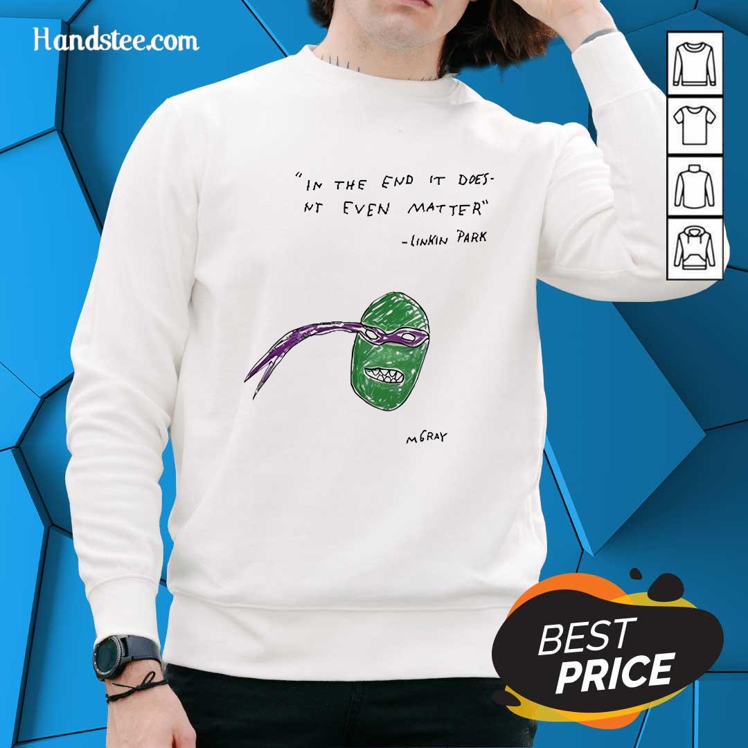 Pretty Donatello In The End It Doesn't Even Matter Linkin Park Sweater