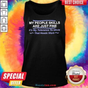 Pretty My People Skills Are Just Fine Tank-top