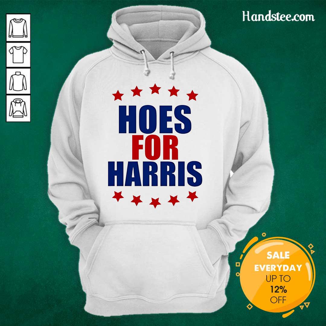 Top Hoes For Harris Hoodie