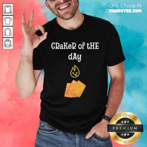 Awesome AB84 Craker Of The Day T-Shirt