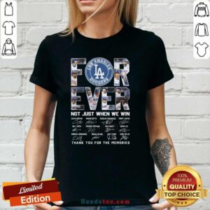 Funny Los Angeles Dogers Forever Not Just When We Win 2024 Ladies-tee