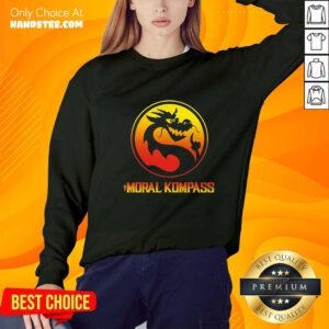 Good Best My Moral Kompass Dragon Sweater