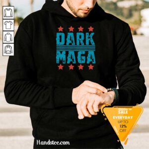 Good Dark Maga Funny Election 2024 Hoodie