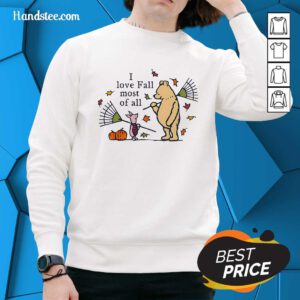 Hot Cute Winnie The Pooh I Love Fall Most Of All Sweater