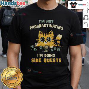 Alt Text: I'M Not Procrastinating I'M Doing Side Quests Cat T-Shirt with a playful cat graphic and bold text design.