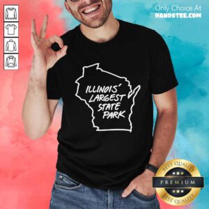 Official Illinois' Largest State Park Wisconsin T-Shirt