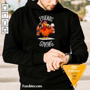 Original Friendsgiving Turkey Friends Giving Hoodie