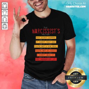 Premium Narcissist't Prayer Narcissistic Abuse Awareness Survivor T-Shirt