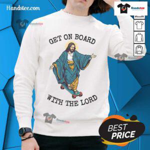 Awesome Christ Skateboarding sweatshirt featuring 'Get On Board With The Lord Jesus' design in vibrant colors.
