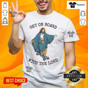 Awesome Christ Skateboarding t-shirt featuring 'Get On Board With The Lord Jesus' design for skate enthusiasts.