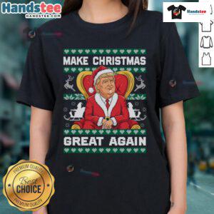 Awesome Trump Make Christmas Great Again Ladies Tee featuring festive design and bold text for holiday spirit.