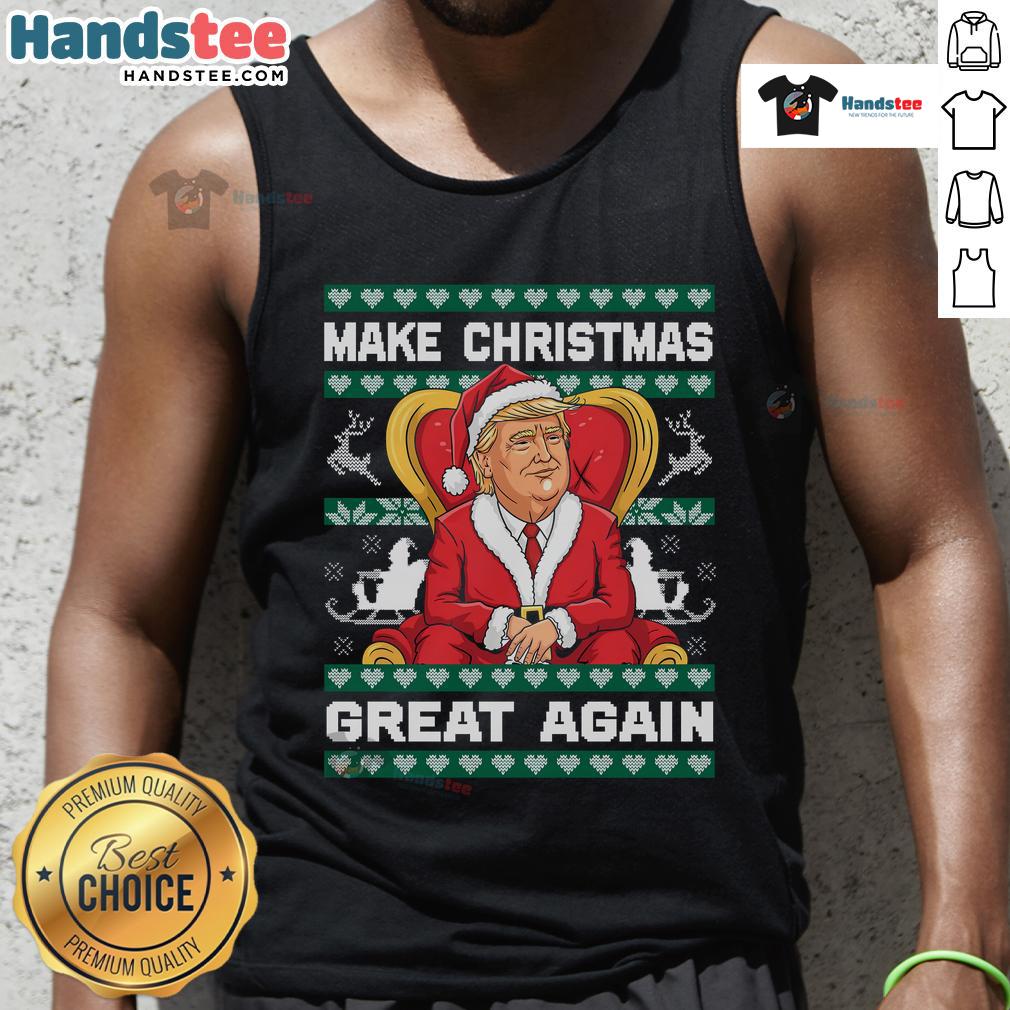 Awesome Trump Make Christmas Great Again tank top featuring festive design and bold graphics for holiday celebrations.