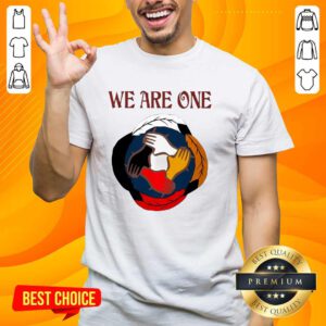 Awesome We Are One T-Shirt