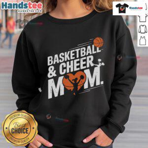Funny Basketball and Cheer Mom sweatshirt featuring a playful design for sports-loving mothers.