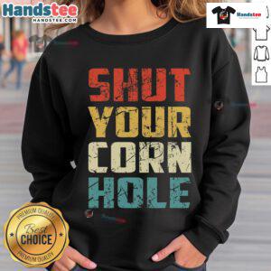 Funny Bean Bag Toss Cookout sweatshirt with 'Shut Your Cornhole' print, perfect for outdoor games and gatherings.