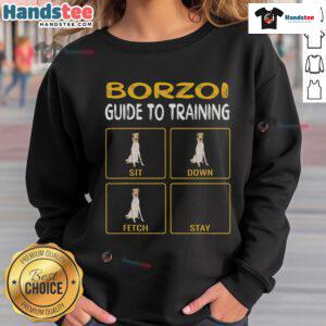 Funny Borzoi guide to training dog obedience sweatshirt design featuring a playful Borzoi illustration and humorous text.