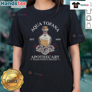 Funny feminist Aqua Tofana Apothecary vintage ladies tee featuring a whimsical design and bold colors.