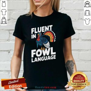 Funny Fluent In Fowl Language Chicken Thanksgiving Ladies-tee
