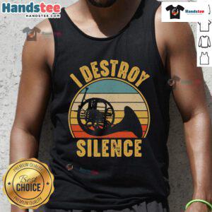 Funny French horn musician wearing a tank top that says 'I Destroy Silence' showcasing passion for music.