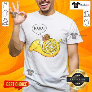Alt Text: Funny French horn snail mama pun T-shirt featuring a whimsical snail playing a horn in vibrant colors.