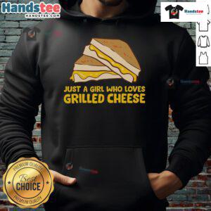 Funny grilled cheese hoodie design featuring 'Just a Girl Who Loves Grilled Cheese' text and playful graphics.