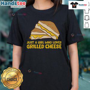 Funny Grilled Cheese tee for ladies, featuring 'Just a Girl Who Loves Grilled Cheese' design, perfect for cheese lovers.