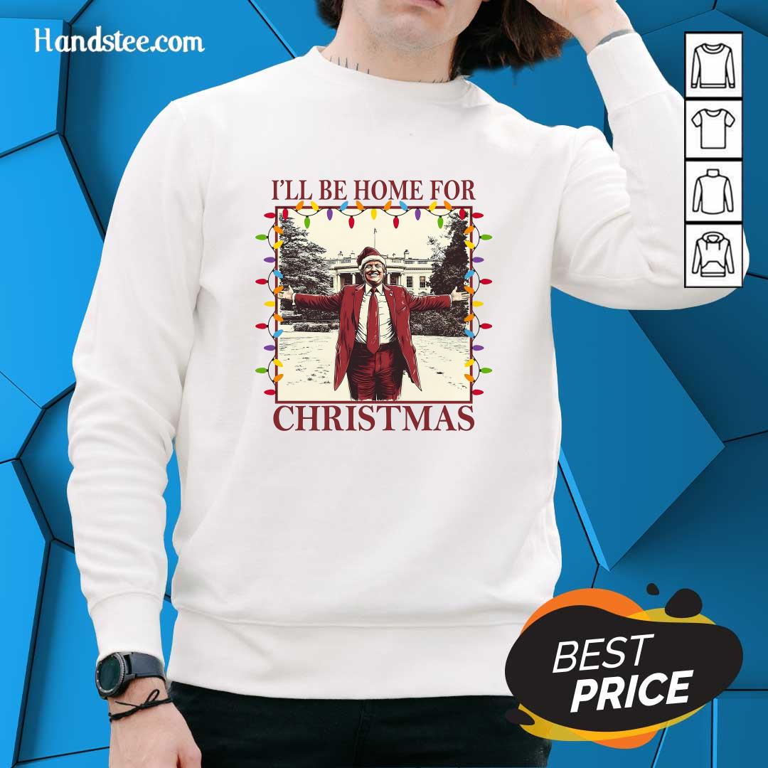 Funny I'll Be Home For Christmas Trump Sweater