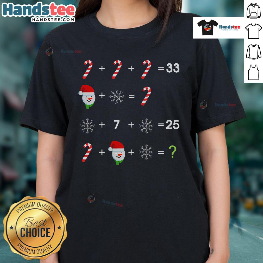 Funny math teacher Christmas ladies tee featuring a humorous design perfect for math lovers and holiday celebrations.