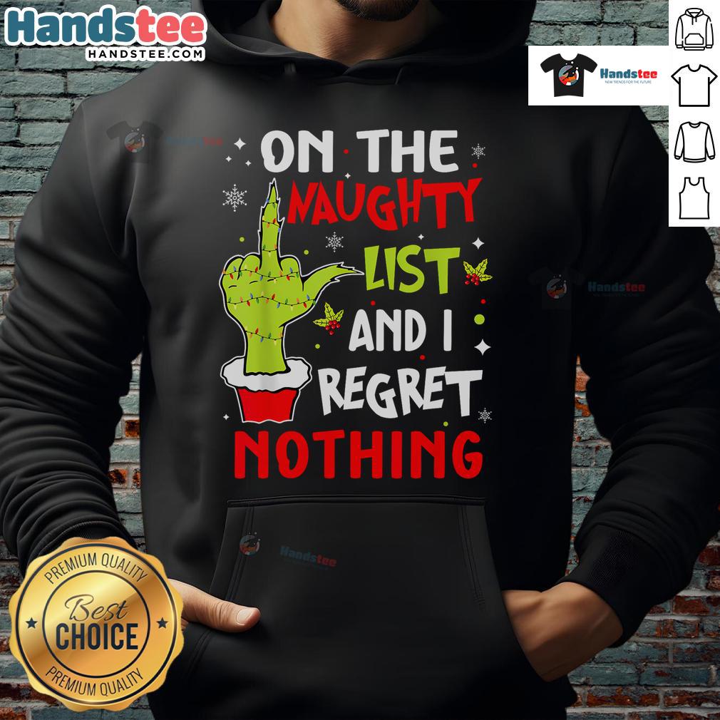 Funny Christmas hoodie featuring 'On the List of Naughty and I Regret Nothing' design, perfect for holiday celebrations.
