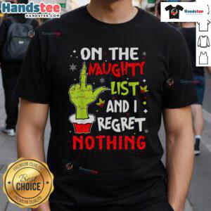 Funny Christmas T-shirt with 'On The List of Naughty And I Regret Nothing' slogan, perfect for holiday celebrations.