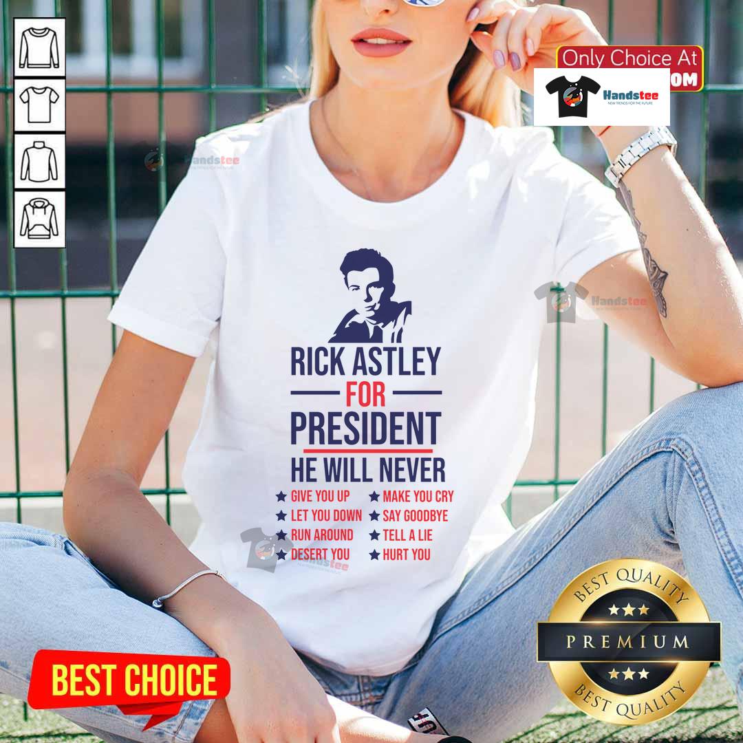 Funny Rick Astley for President Never Gonna Give You Up ladies tee featuring a playful design and vibrant colors.