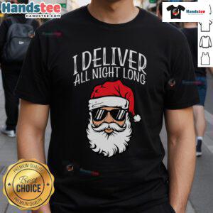 Funny Santa t-shirt featuring I Deliver All Night slogan, perfect for a naughty Christmas celebration. Ideal holiday apparel.