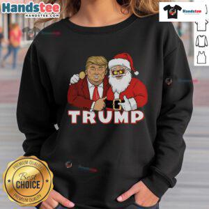Funny Trump Christmas sweatshirt featuring Trump and Santa Claus in a humorous holiday design.