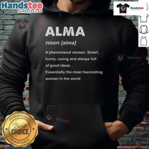 Good Alma Name Definition Hoodie in stylish design, perfect for fashion lovers and personalized apparel enthusiasts.