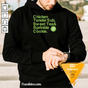 Good Best Chicken Tender Sub Sweet Tea Sprinkle Cookie Hoodie