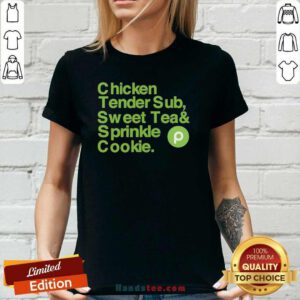 Good Best Chicken Tender Sub Sweet Tea Sprinkle Cookie Ladies-tee