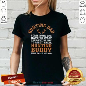 Good Hunting Dad My Hunting Buddy Call Me Dad Fathers Day Ladies-tee