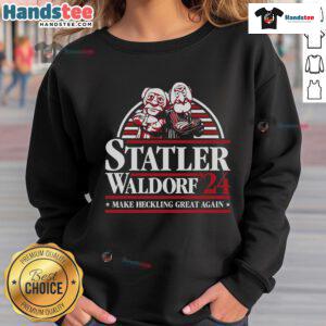 Statler and Waldorf on a 'Make Heckling Great Again' sweatshirt, blending humor and nostalgia for Muppets fans.