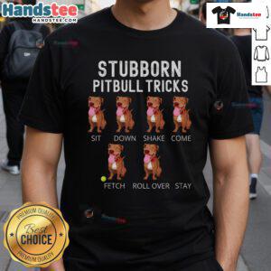 Good Stubborn Pitbull Tricks Dog T-Shirt featuring a playful pitbull design, perfect for dog lovers and enthusiasts.