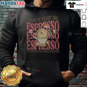 Cozy Good-Thatt-That-Me Espresso Hoodie displayed on a hanger, perfect for coffee lovers and casual wear enthusiasts.