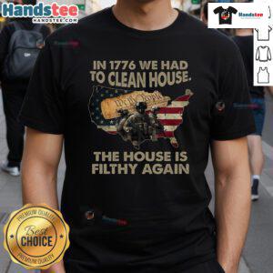 Vintage T-shirt featuring 'Hot In 1776: Clean House, The House Is Filthy Again' design, perfect for history and humor lovers.