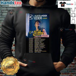 Alt Text: Official Alexander Eder Die Nicht Ganz Normal Tour Zugabe 2024 Hoodie featuring vibrant design and stylish fit.