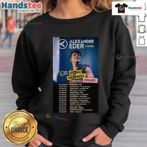 Official Alexander Eder Die Nicht Ganz Normal Tour 2024 sweatshirt featuring vibrant design and tour details.